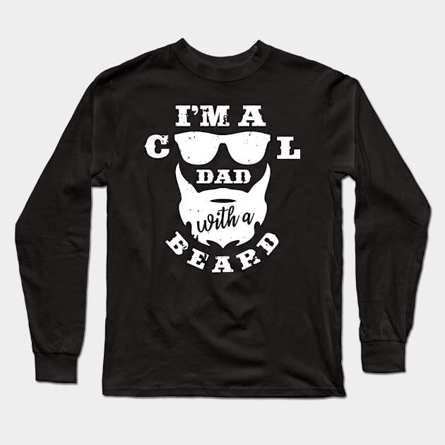 Cool DAD with a beard Long Sleeve T-Shirt by MaikaeferDesign